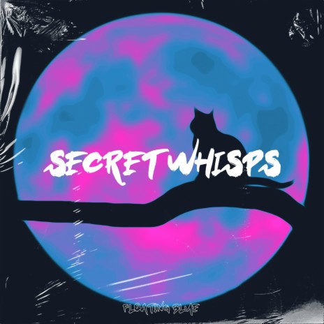 Secret Whisps ft. Fifty Gram | Boomplay Music
