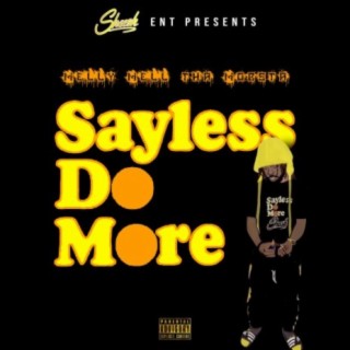 Sayless Do More