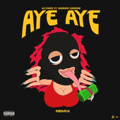 AYE AYE (Remix) ft. Shordie Shordie | Boomplay Music