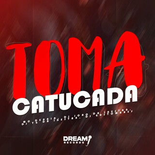 Toma Catucada