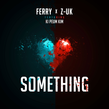 Something ft. Z-UK & 김기쁨