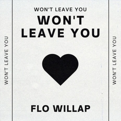 WON'T LEAVE YOU | Boomplay Music