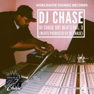 DJ Chase Got Beats, Vol. 3