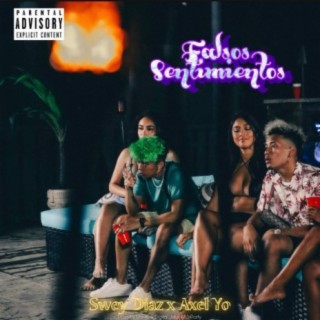 Falsos Sentimientos (feat. Axel Yo)