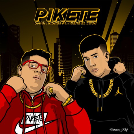 Pikete (feat. Acere El León) | Boomplay Music