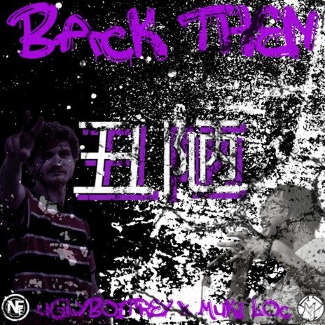 Back Then ft. Muki Loc | Boomplay Music