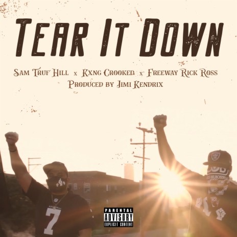 Tear It Down (feat. Kxng Crooked & Freeway Ricky Ross) | Boomplay Music