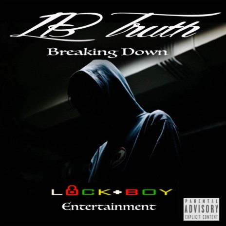 Braking Down | Boomplay Music