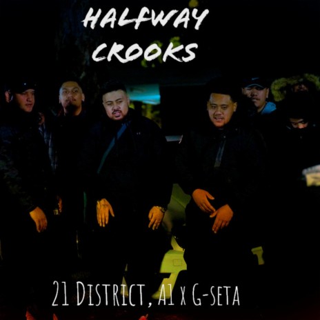 Halfway Crooks (A1 X G-Seta) | Boomplay Music