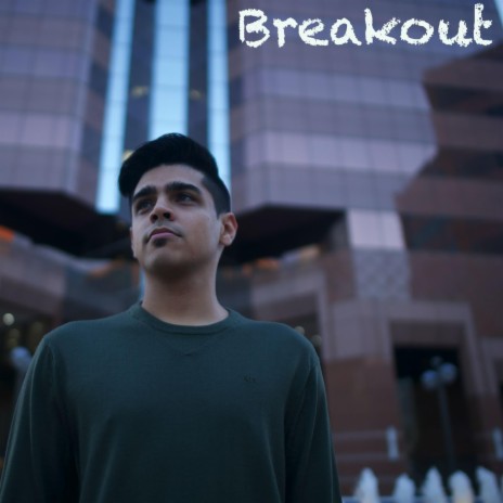 Breakout | Boomplay Music