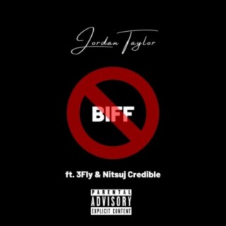 No Biff (feat. Nitsuj Credible & 3fly)