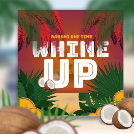 Whine Up ft. Smokah Music | Boomplay Music