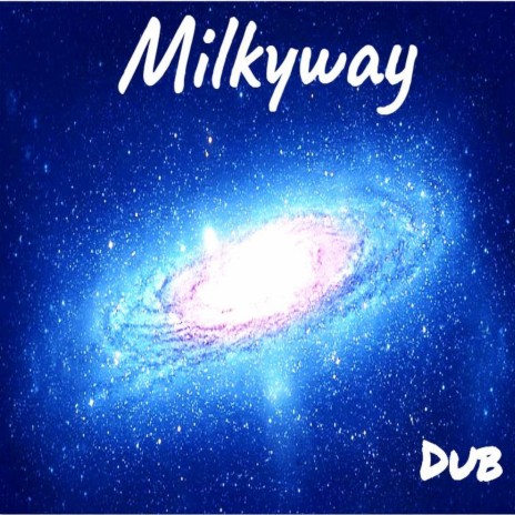 Milkyway | Boomplay Music