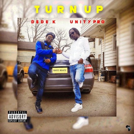 Turn Up (feat. Unity Pro) | Boomplay Music