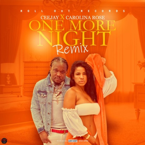 One More Night Remix ft. Carolina Rose | Boomplay Music