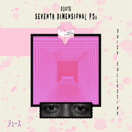 Seventh Dimensional PJ's (feat. D3XTR) | Boomplay Music