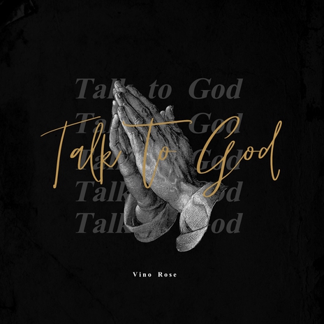 Talk to God | Boomplay Music