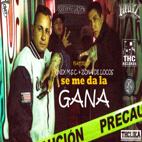 Se Me Da la Gana (feat. Unex M.S.C. & Zona de Locos)