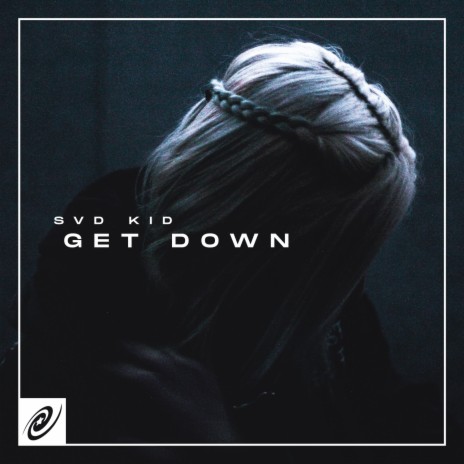 Get Down | Boomplay Music