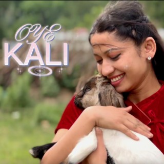 Oye Kali