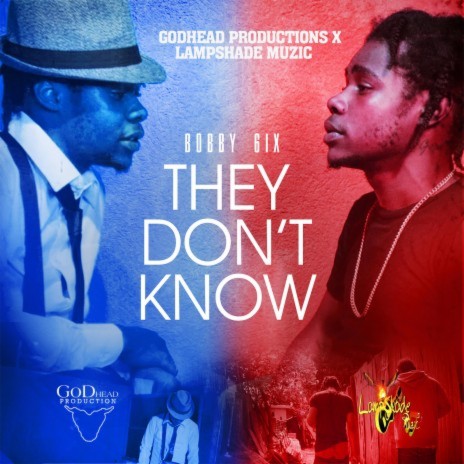 They Don't Know ft. Lampshade Muzic | Boomplay Music