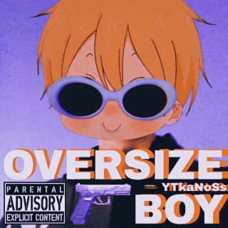 Oversize Boy