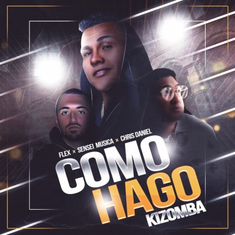 Como Hago Kizomba | Boomplay Music