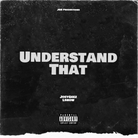 Understand That (feat. Lshow) | Boomplay Music