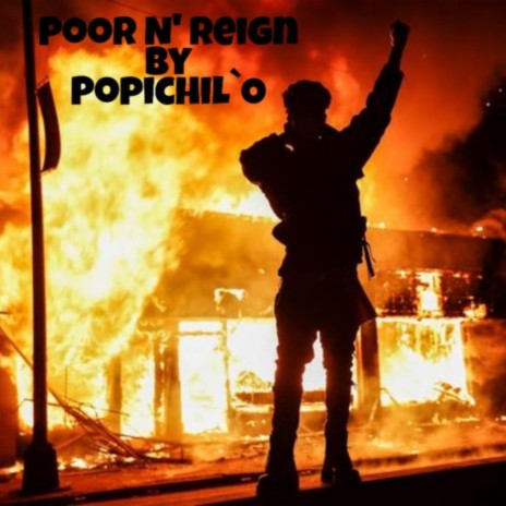 Poor N' Reign | Boomplay Music