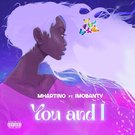 You And I (feat. Imobanty) | Boomplay Music