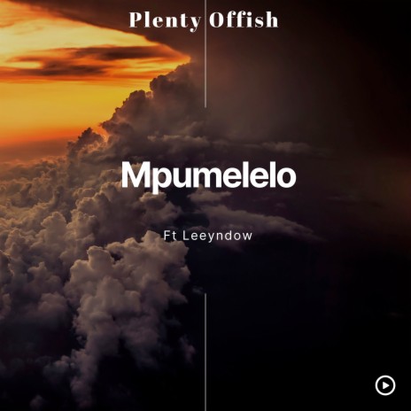 Mpumelelo ft. Leeyndow | Boomplay Music
