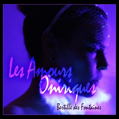 Les Amours Oniriques | Boomplay Music