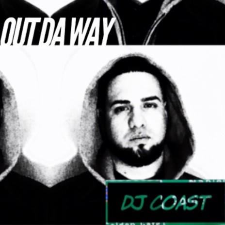Out Da Way | Boomplay Music