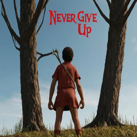 Qvela-Never Give Up | Boomplay Music