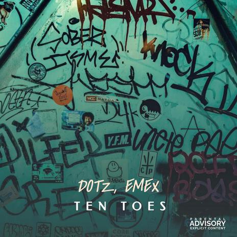 TEN TOES ft. DOTZ | Boomplay Music