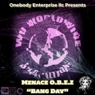 Onebody Enterprise L.L.C. Presents Bang Day