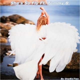She's So Fly (feat. Tommy B)