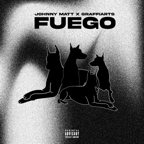 Fuego ft. Johnny Matt | Boomplay Music