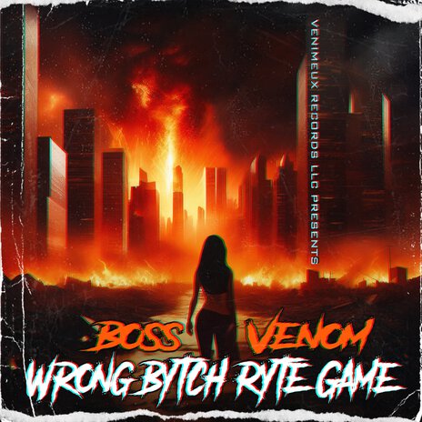 Wrong Bytch Ryte Game | Boomplay Music