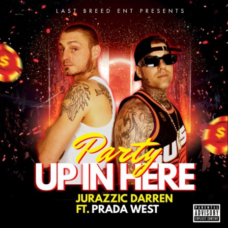 Party Up In Here ft. Prada West | Boomplay Music