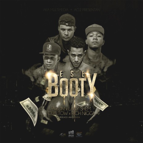 Ese Booty (feat. Laiky Shem, Cualtow & Ricch Nigga) | Boomplay Music