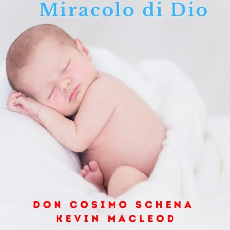 Miracolo di Dio (feat. Kevin MacLeod)