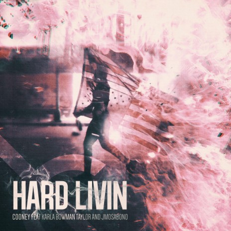 Hard Livin' (feat. Karla Bowman-Taylor & Jmosabono) | Boomplay Music