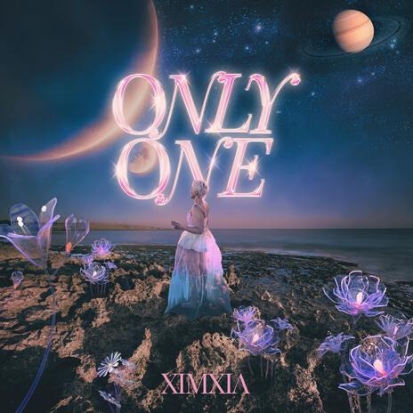 Only One | Boomplay Music