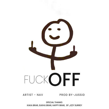 FUCK OFF | Boomplay Music