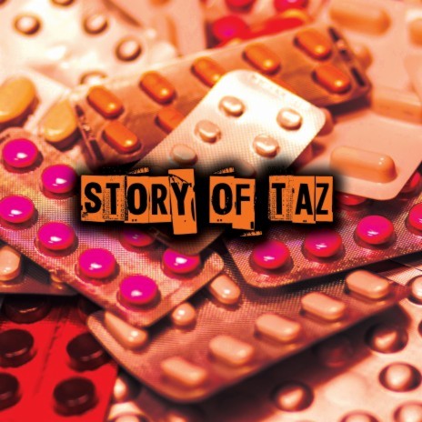 Story Of Taz | Boomplay Music