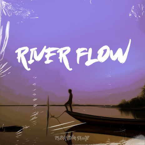 River Flow ft. Jazzy Kyle & aesthetic lofi | Boomplay Music