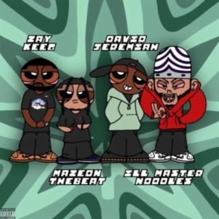 PowerPuff (feat. David Jeremiah, Zay Keeg & Ill Master Noodles)