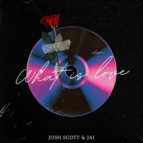 What Is Love ft. Jai | Boomplay Music