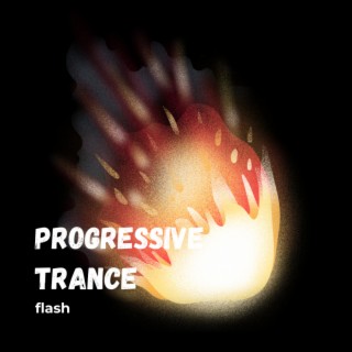 Progressive trance flash